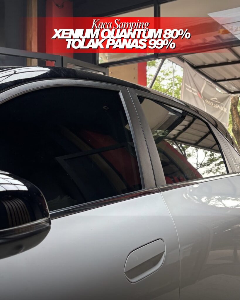 Kaca Film Xenium Quantum 80% di Kaca Depan by Kalatin Dealer Resmi Kaca Film