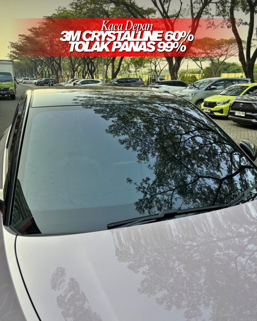 Kaca Film 3M crystalline 60% di Kaca Depan Mobil Tampilan Luar